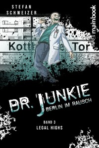 Cover Dr. Junkie - Berlin im Rausch