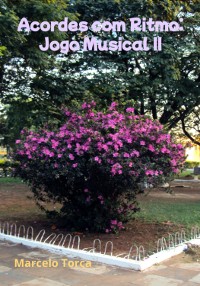 Cover Acordes Com Ritmo: Jogo Musical Ii