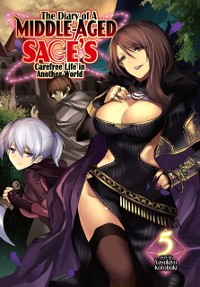 Cover Diary of a Middle-Aged Sage's Carefree Life in Another World: Volume 5