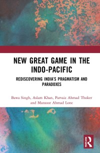 Cover New Great Game in the Indo-Pacific