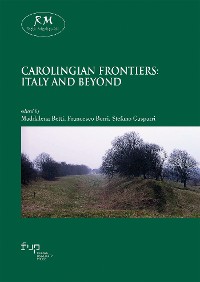 Cover Carolingian Frontiers: Italy and Beyond