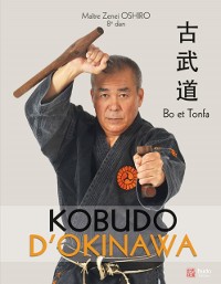 Cover Kobudo d''Okinawa - Bo et Tonfa