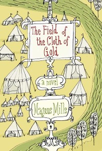 Cover Field of the Cloth of Gold