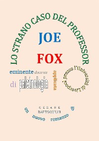 Cover Lo strano caso del Professor Joe Fox