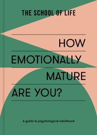 Cover How Emotionally Mature Are You?