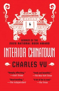 Cover Interior Chinatown: WINNER OF THE NATIONAL BOOK AWARD 2020
