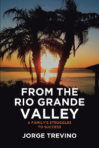 Cover From the Rio Grande Valley