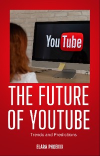 Cover The Future of YouTube