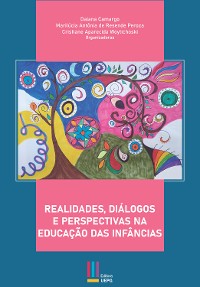 Cover Realidades, diálogos e perspectivas na educação das infâncias