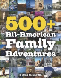 Cover 500+ All-American Family Adventures
