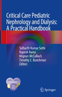 Cover Critical Care Pediatric Nephrology and Dialysis: A Practical Handbook