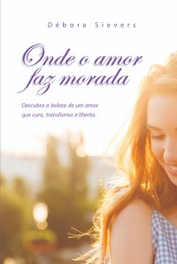 Cover Onde O Amor Faz Morada