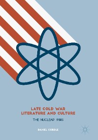 Cover Late Cold War Literature and Culture