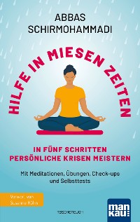 Cover Hilfe in miesen Zeiten. In fünf Schritten persönliche Krisen meistern