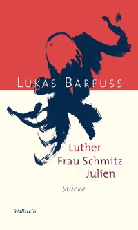 Cover Luther – Frau Schmitz – Julien