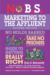 Cover No B.S. Marketing to the Affluent
