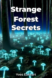 Cover Strange Forest Secrets