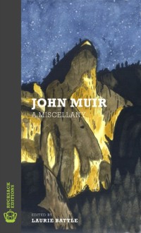 Cover John Muir: A Miscellany