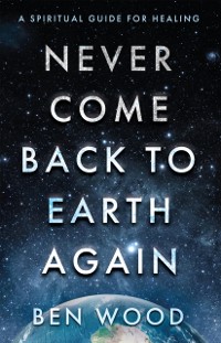 Cover Never Come Back to Earth Again