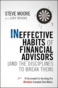 Cover Ineffective Habits of Financial Advisors (and the Disciplines to Break  Them)