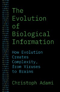 Cover The Evolution of Biological Information