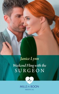 Cover Weekend Fling With The Surgeon (Mills & Boon Medical)