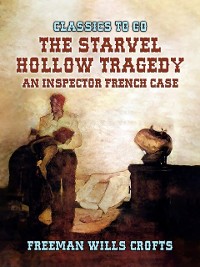 Cover Starvel Hollow Tragedy An Inspector French Case