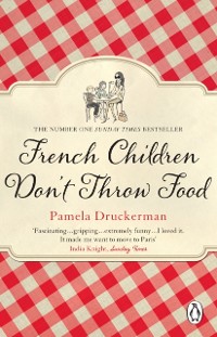 Cover French Children Don''t Throw Food