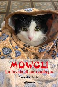 Cover Mowgli - La favola di un randagio