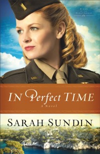 Cover In Perfect Time (Wings of the Nightingale Book #3)