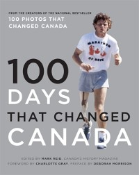 Cover 100 Days That Changed Canada