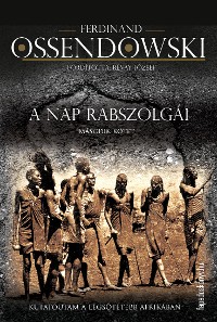 Cover A nap rabszolgái II. kötet