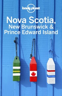 Cover Lonely Planet Nova Scotia, New Brunswick & Prince Edward Island