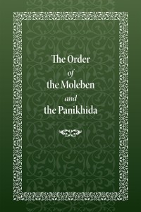 Cover Order of the Moleben and the Panikhida