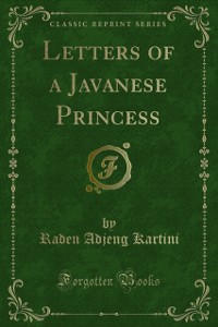 Cover Letters of a Javanese Princess