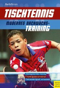 Cover Tischtennis - Modernes Nachwuchstraining