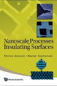 Cover Nanoscale Processes On Insulating Surfaces