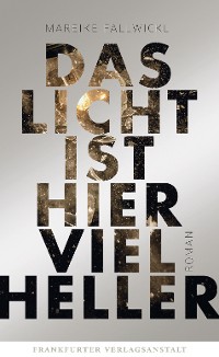 Cover Das Licht ist hier viel heller