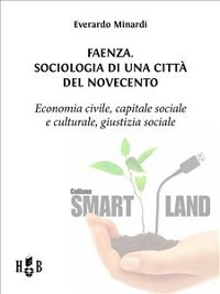 Cover Faenza. Sociologia di una città del Novecento