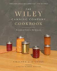 Cover The Wiley Canning Company Cookbook