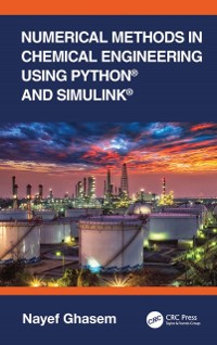 Cover Numerical Methods in Chemical Engineering Using Python(R) and Simulink(R)