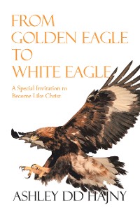 Cover From Golden Eagle to White Eagle