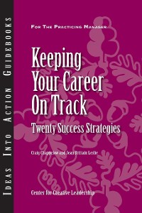 Cover Keeping Your Career on Track: Twenty Success Strategies