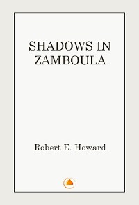 Cover SHADOWS IN ZAMBOULA