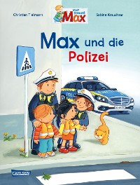 Cover Max-Bilderbücher: Max und die Polizei