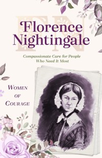 Cover Women of Courage: Florence Nightingale