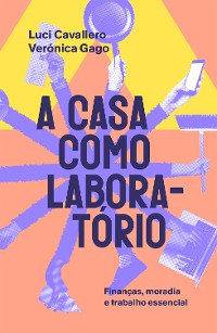 Cover A casa como laboratório