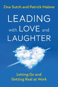 Cover Leading with Love and Laughter