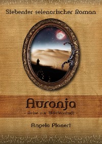 Cover Auronja - Reise zur Wüstenstadt