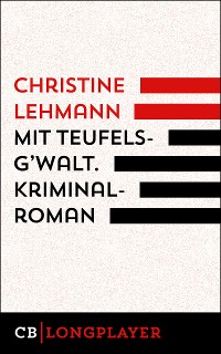 Cover Mit Teufelsg’walt. Kriminalroman.